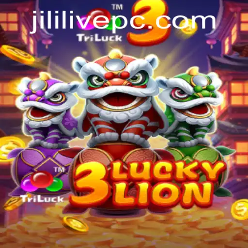 Discover the Thrilling World of 3LUCKYLION on JILILIVE