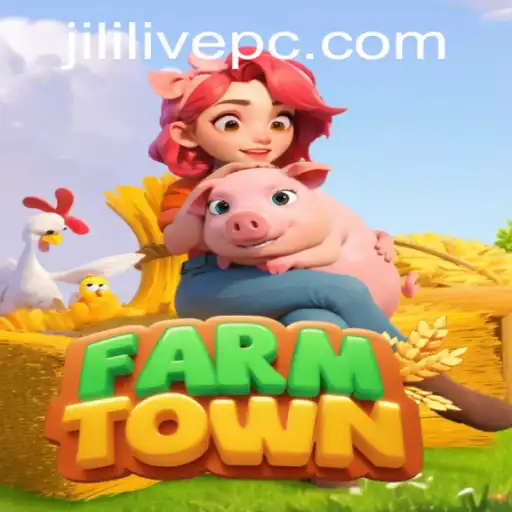 Discover the Enchanting World of FarmTown with JILILIVE
