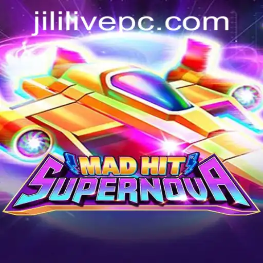 MadHitSupernova: Unveiling the Cosmic Gaming Experience with JILILIVE