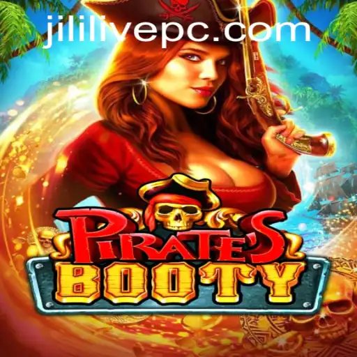 PiratesBooty: Embark on a Swashbuckling Adventure with JILILIVE